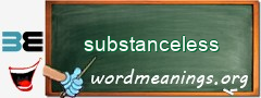 WordMeaning blackboard for substanceless